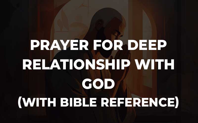 A Prayer for Deep Relationship With God