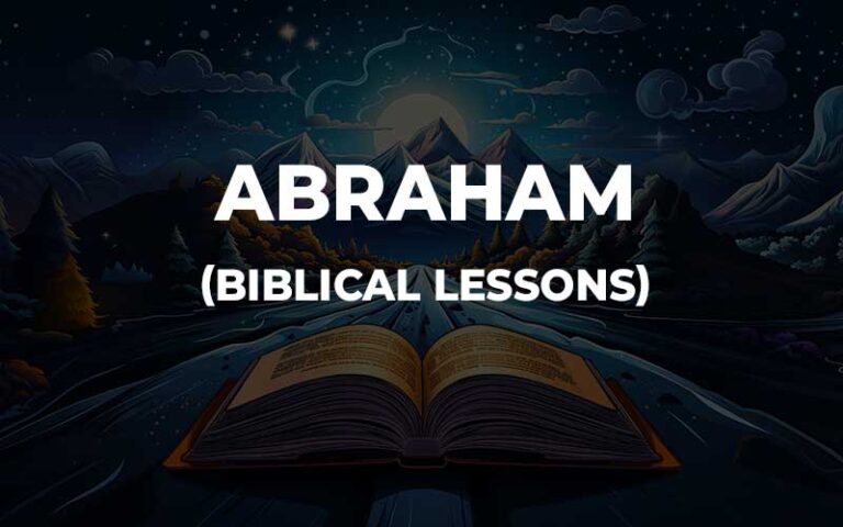 Abraham (Biblical Lessons) - bibleconclusions.com