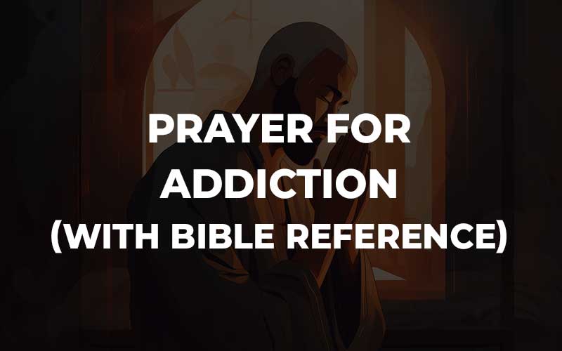 Prayer for Addiction
