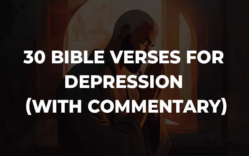 Bible Verses For Depression