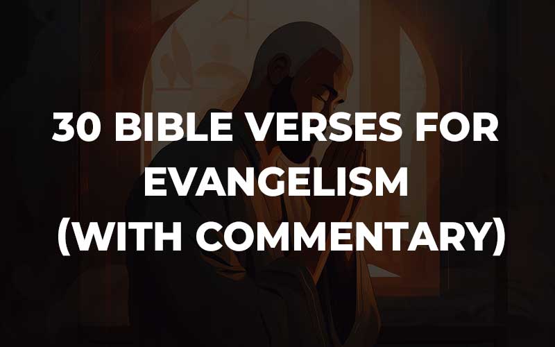Bible Verses For Evangelism