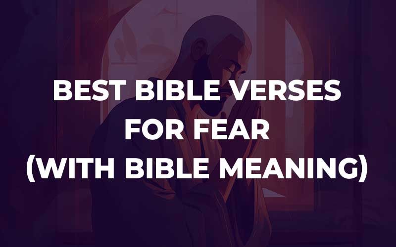 Bible Verses For Fear