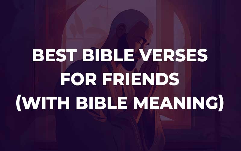 Bible Verses For Friends