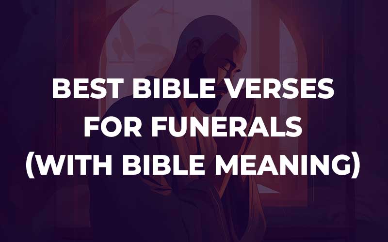 Bible Verses For Funerals
