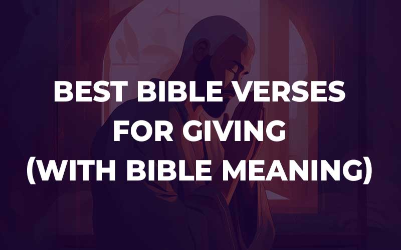 Bible Verses For Giving