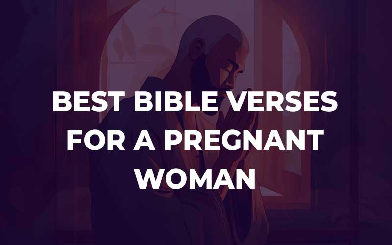 Bible Verses For A Pregnant Woman