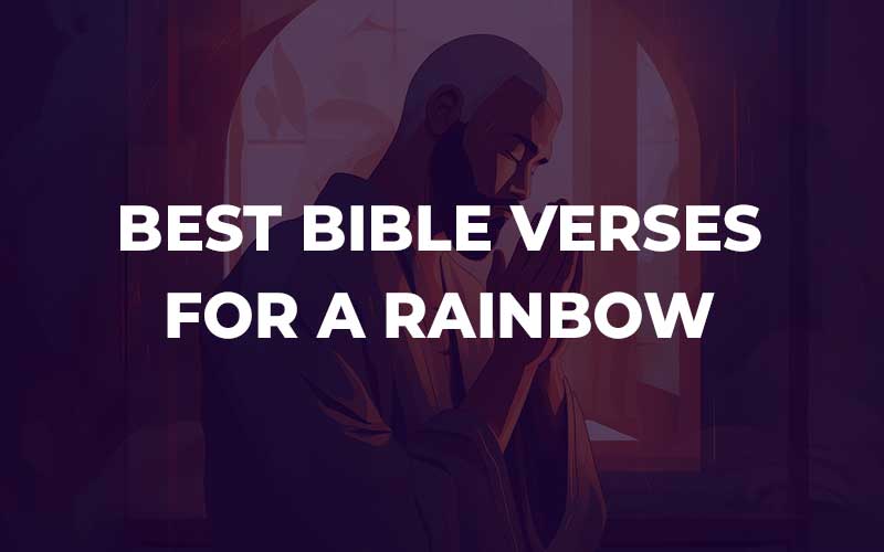 Best Bible Verses For A Rainbow