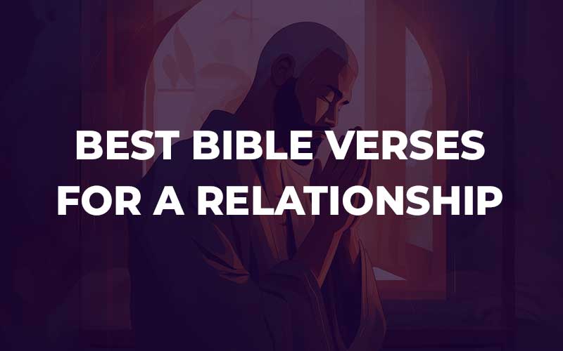 Bible Verses For A Relationship
