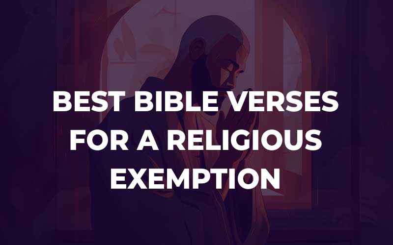 Bible Verses For A Religious Exemption