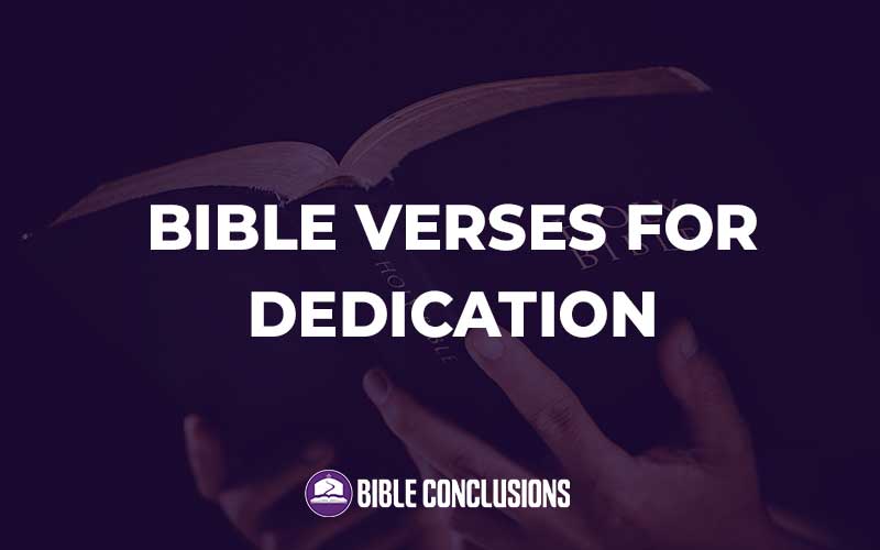 Bible Verses About Dedication