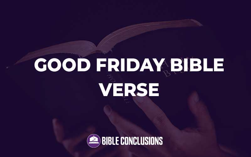 Good Friday Bible Verse