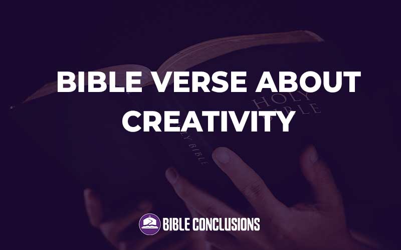 Bible Verse About Creativity