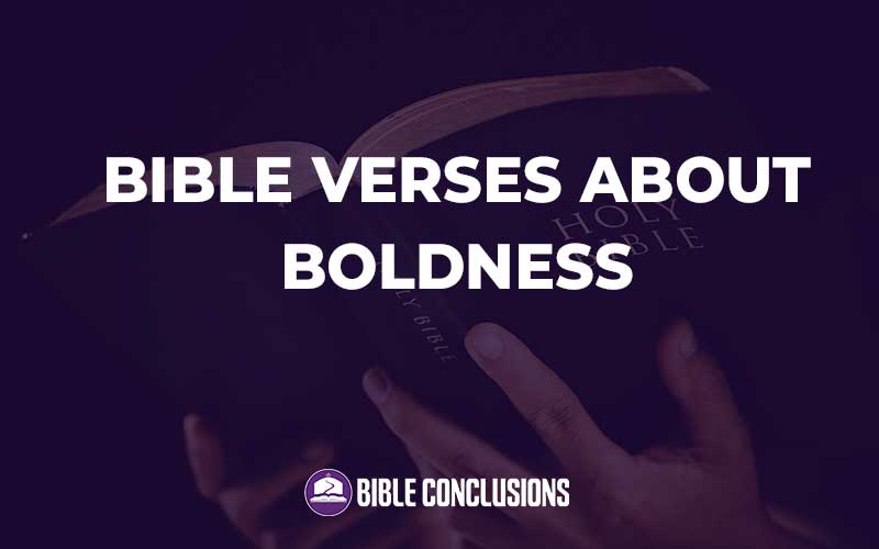 Bible Verses About Boldness