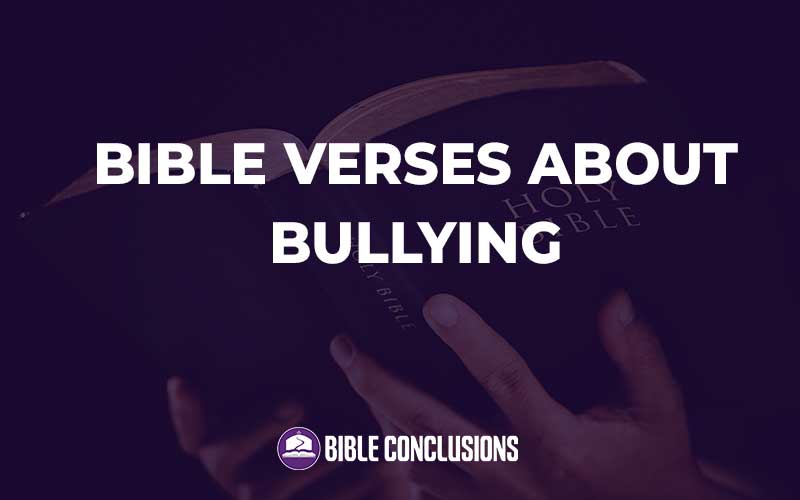 Bible Verses About Bullying