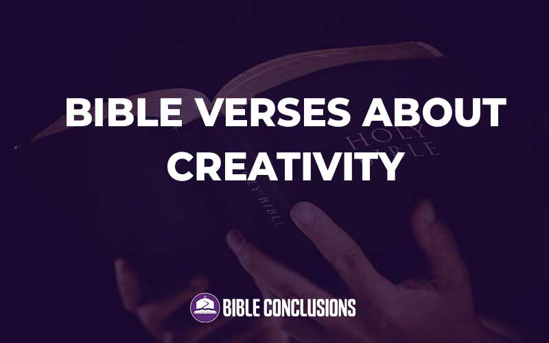 Bible Verses About Creativity