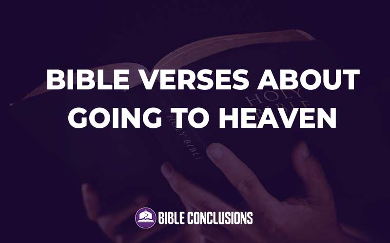 Bible Verses About Going To Heaven