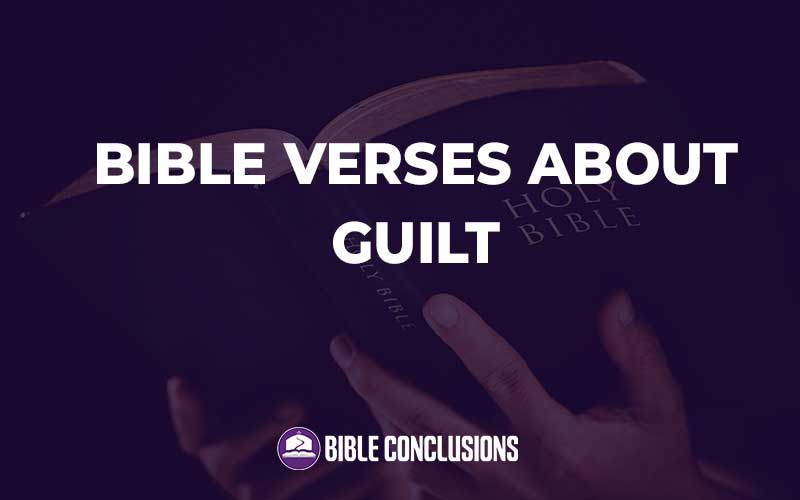 Bible Verses About Guilt