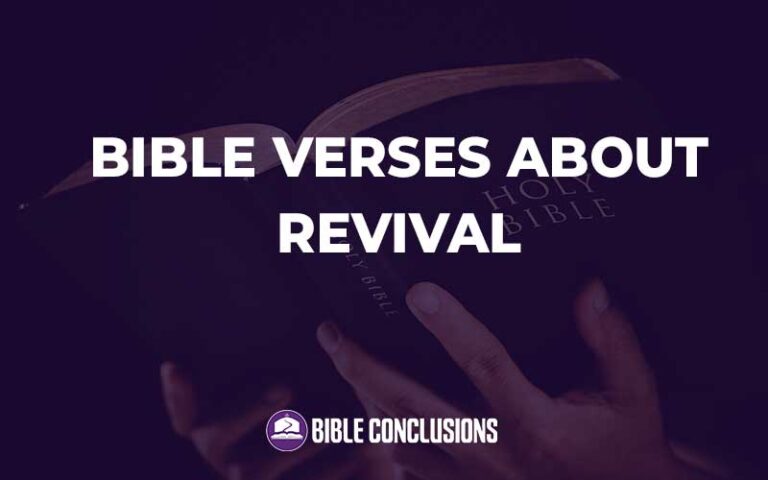 Bible Verses About Revival - bibleconclusions.com