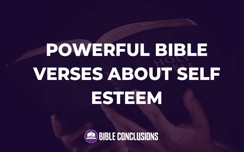 Bible Verses About Self Esteem