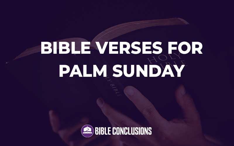 Bible Verses For Palm Sunday
