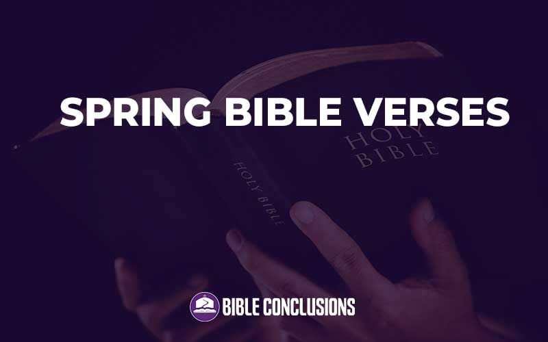 spring Bible Verses