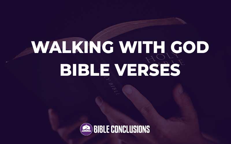 Walking With God Bible Verses