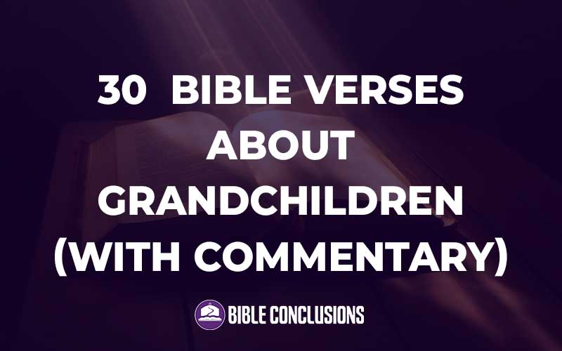 Bible Verses About Grandchildren