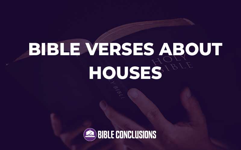 Bible Verses About Houses