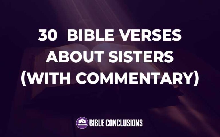 30 Bible Verses About Sisters With Explanation - bibleconclusions.com