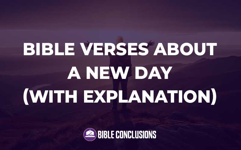 Bible Verses About A New Day