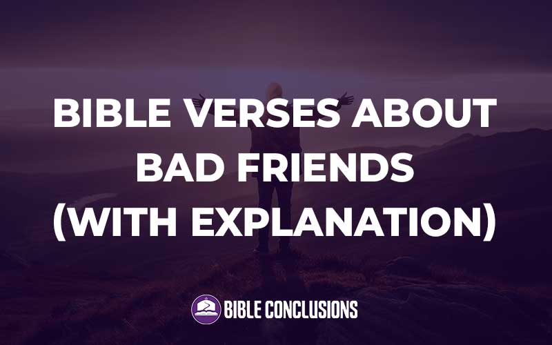 Bible Verses About Bad Friends