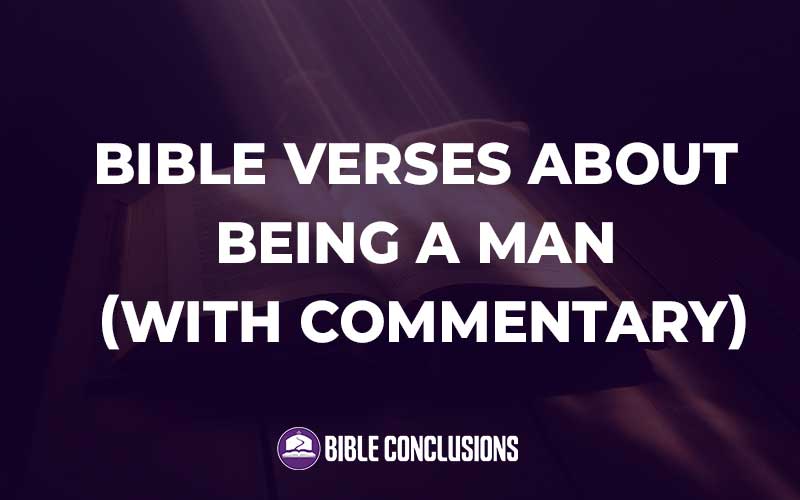 Bible Verses About Being A Man