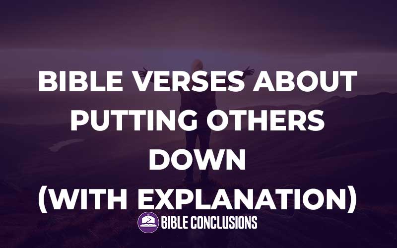 Bible Verses About Putting Others Down