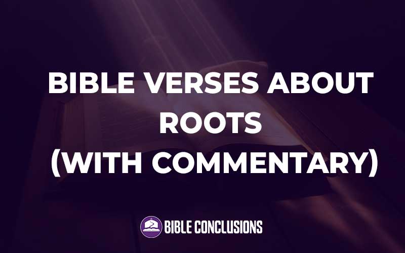 Bible Verses About Roots