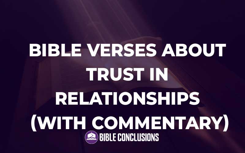 Bible Verses About Trust In Relationships