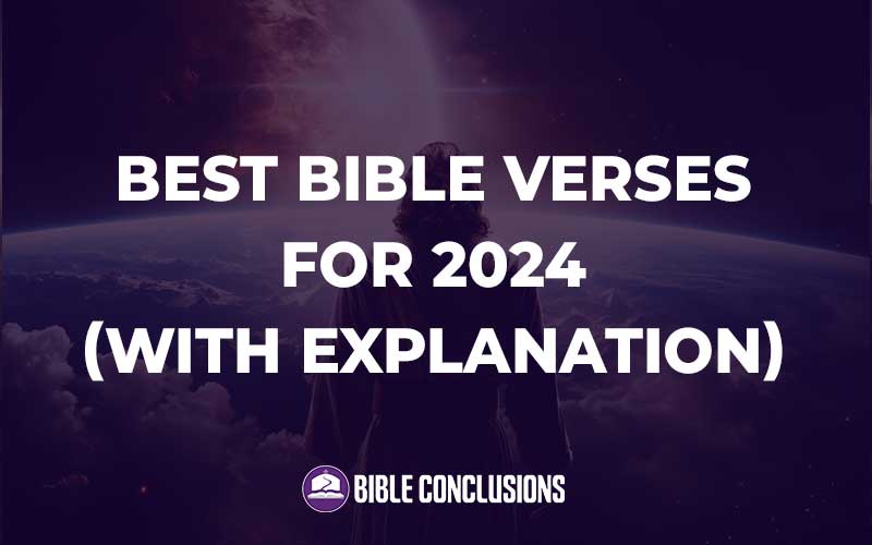 Best Bible Verses For 2024