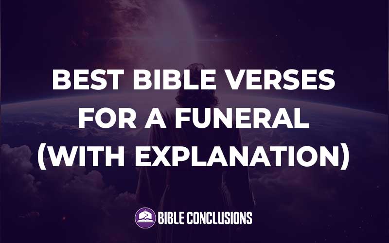 Best Bible Verses For A Funeral