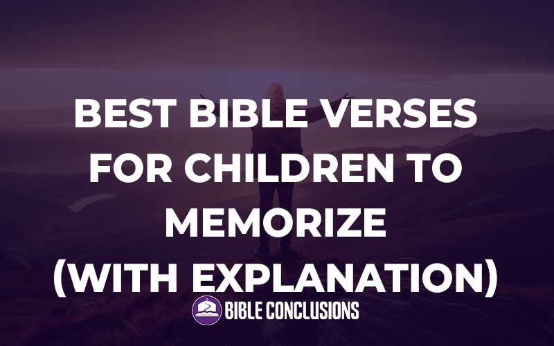 Best Bible Verses For Children To Memorize