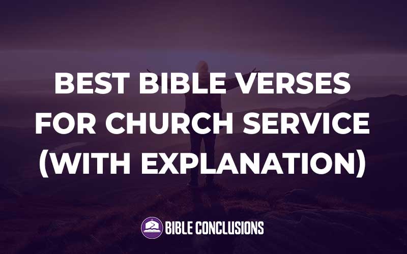 Best Bible Verses For Church Service