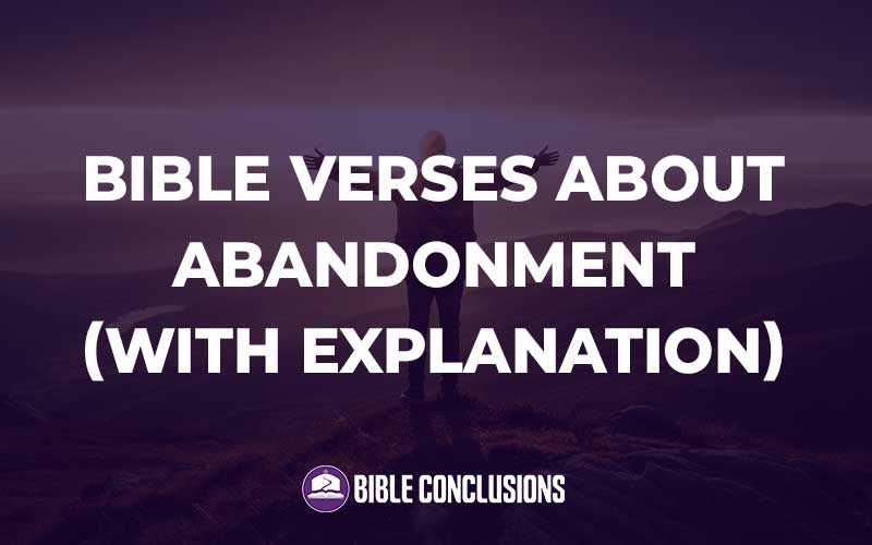 Bible Verses About Abandonment