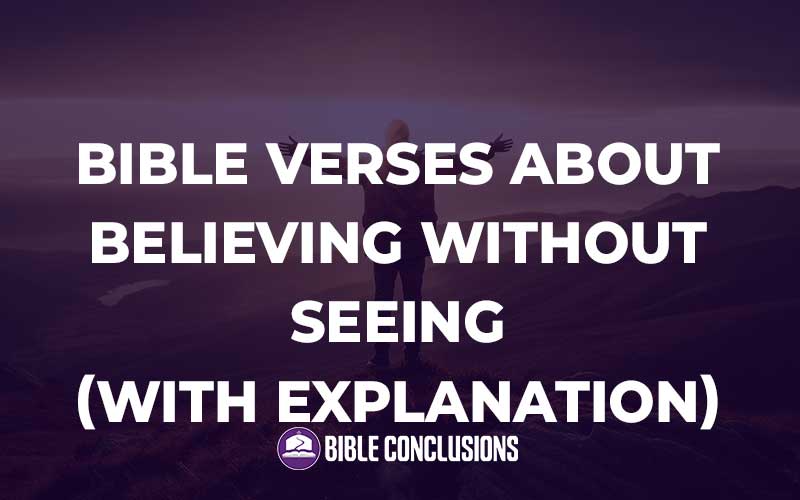 Bible Verses About Believing Without Seeing