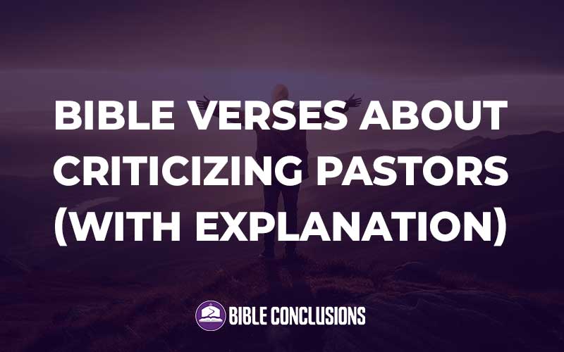 Bible Verses About Criticizing Pastors