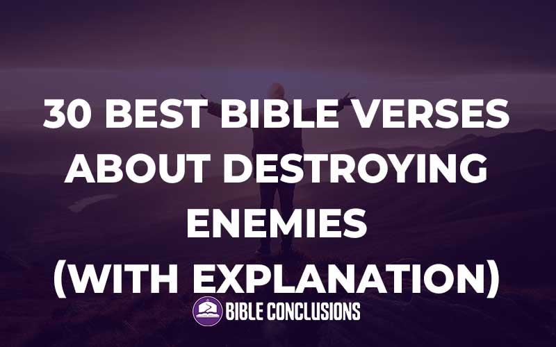 Bible Verses About Destroying Enemies