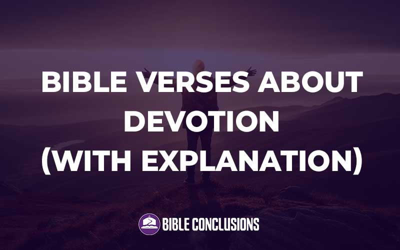 Bible Verses About Devotion