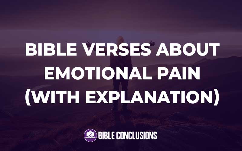 Bible Verses About Emotional Pain