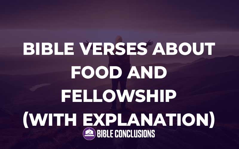 Bible Verses About Food And Fellowship