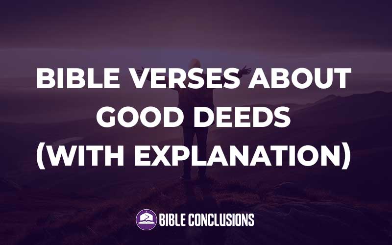 Bible Verses About Good Deeds