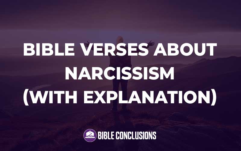 Bible Verses About Narcissism