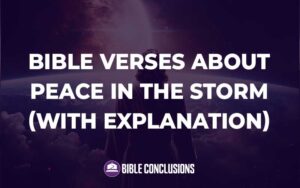 30 Bible Verses About Peace In The Storm (With Commentary ...