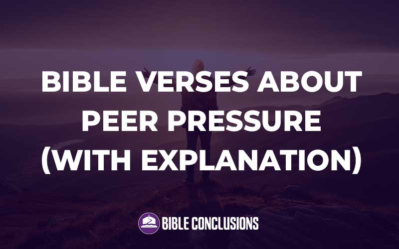 Bible Verses About Peer Pressure